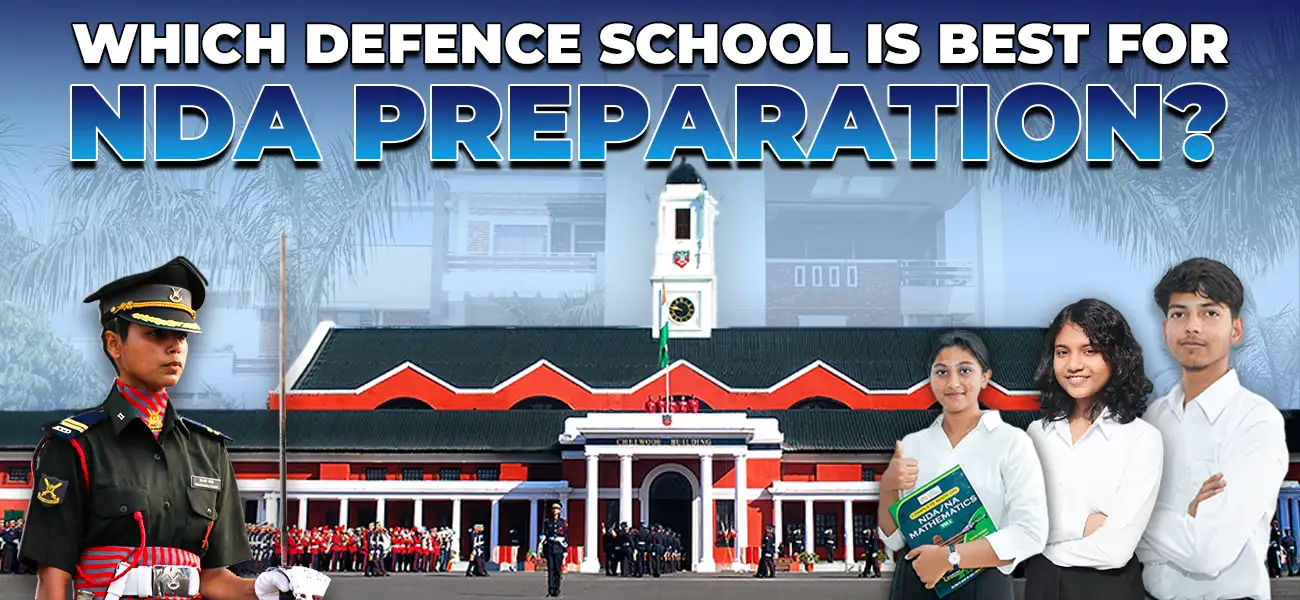 Which Defence School is Best for NDA Preparation?